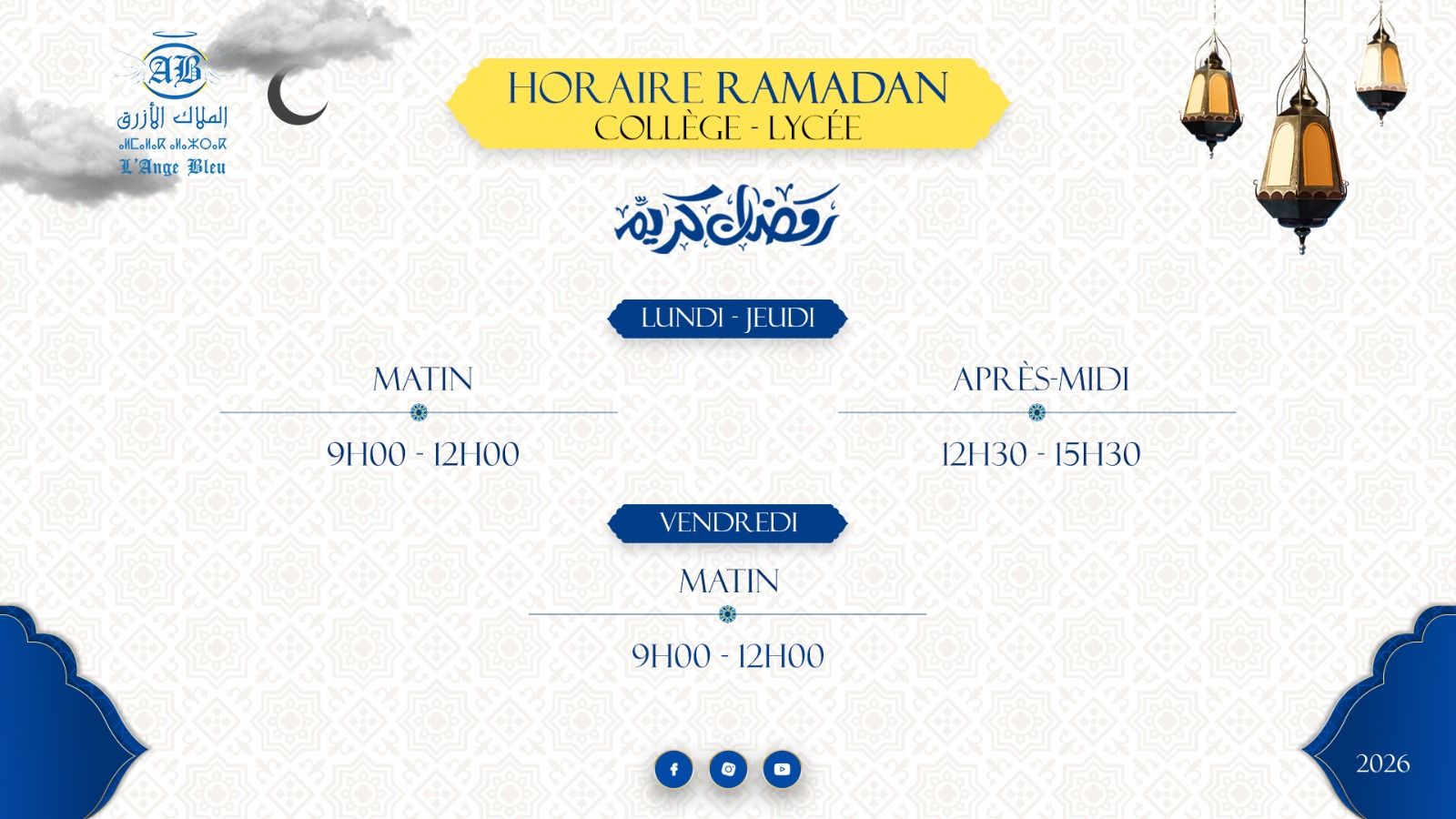 Visuel « Horaire Ramadan — Collège-Lycée » : lundi à jeudi 9h00–12h00 et 12h30–15h30 ; vendredi 9h00–12h00.